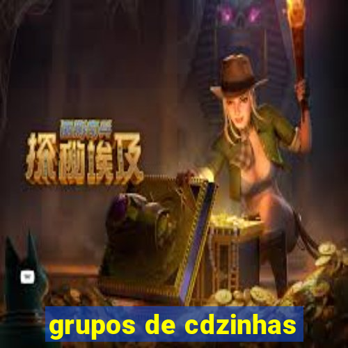 grupos de cdzinhas